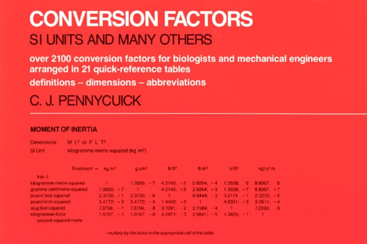 Conversion Factors: S. I. Units and Many Others by Pennycuic