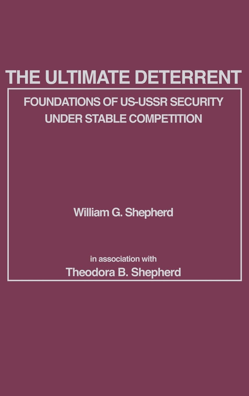 The Ultimate Deterrent: Foundations of US-USSR Security Under Stable Competition