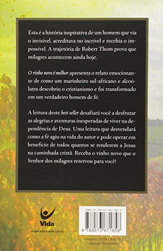 Vinho novo é melhor, O (nova edio) (Em Portugues do Brasil) — back cover