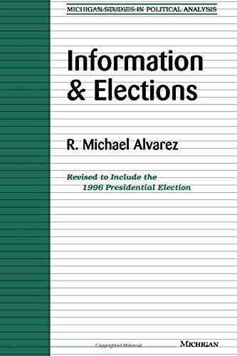 Information and Elections (Michigan Studies In Political Analysis)