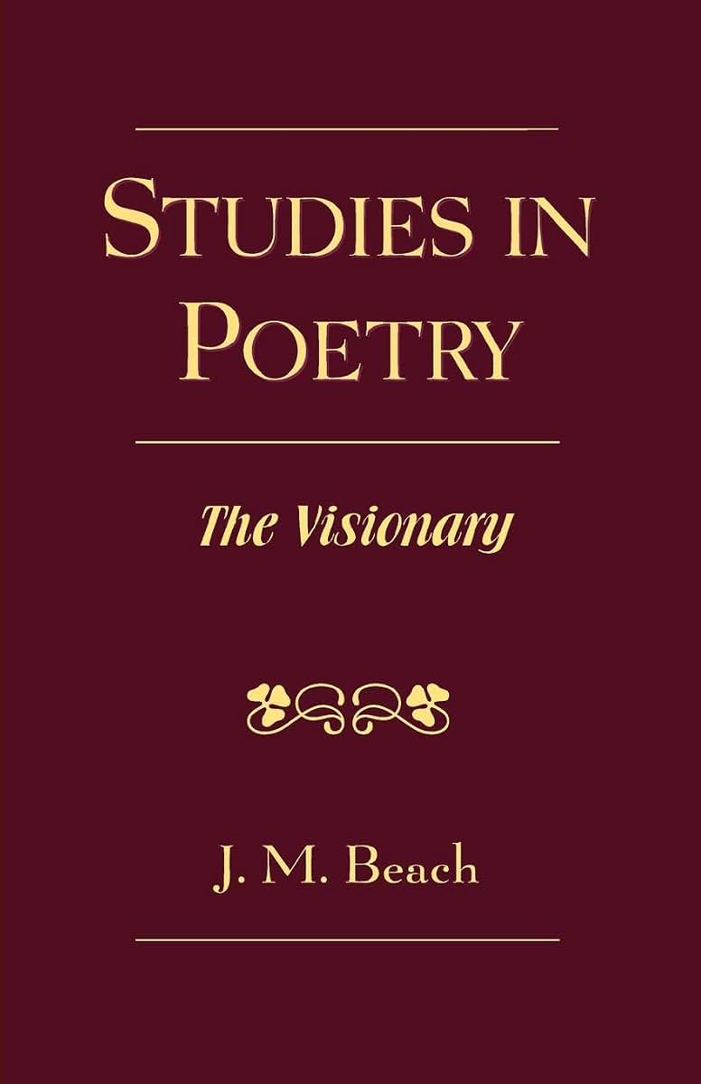 Studies in Poetry: The Visionary