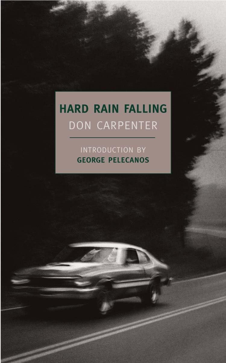 Hard Rain Falling (New York Review Books Classics) by Carpen