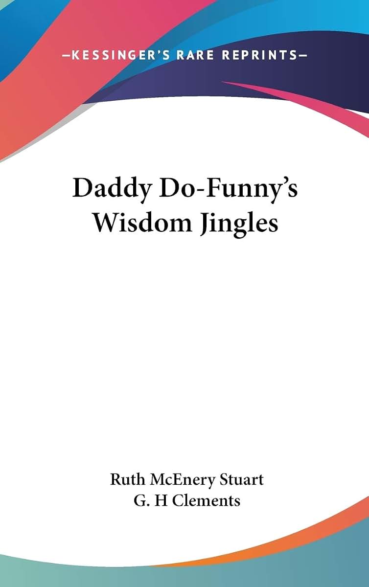Daddy Do-Funny's Wisdom Jingles