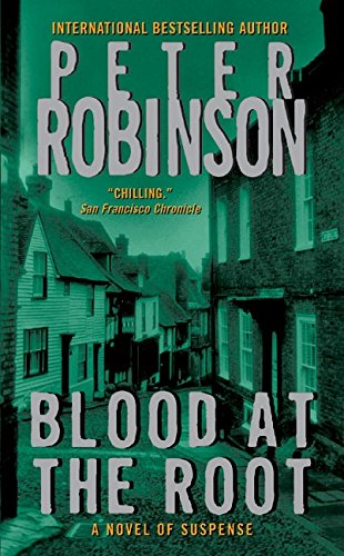 Blood at the Root (An Inspector Alan Banks Mystery) by Robin