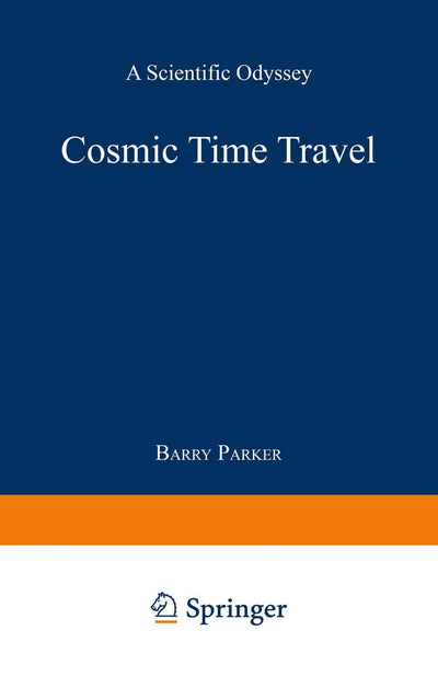 Cosmic Time Travel: A Scientific Odyssey