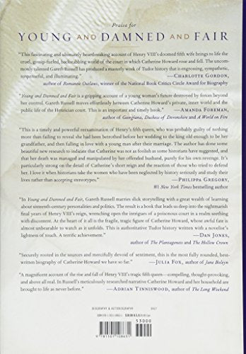 Young and Damned and Fair: The Life of Catherine Howard, Fifth Wife of King Henry VIII