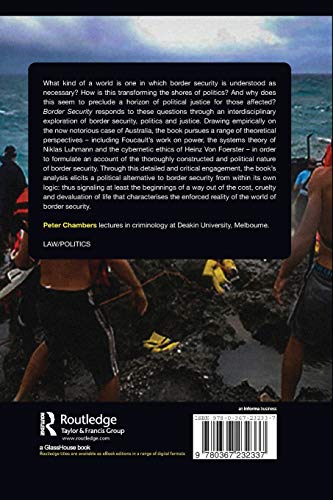 Border Security: Shores of Politics, Horizons of Justice (Space, Materiality and the Normative)