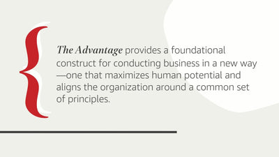 The Advantage: Why Organizational Health Trumps Everything Else In Business (J-B Lencioni Series)