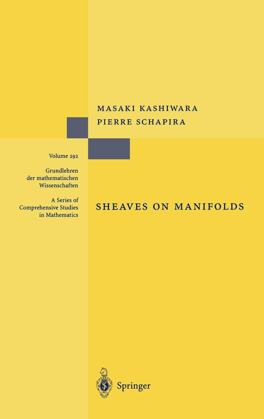 Sheaves on Manifolds: With a Short History. Les débuts de la théorie des faisceaux. By Christian Houzel (Grundlehren der mathematischen Wissenschaften, 292)