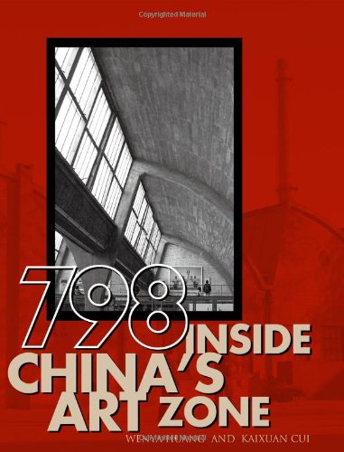 798: Inside China's Art Zone