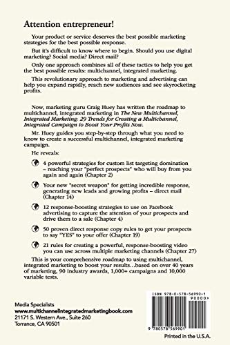 The New Multichannel, Integrated Marketing: 29 Trends for Creating a Multichannel, Integrated Campaign to Boost Your Profits Now