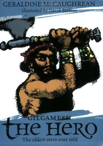 Gilgamesh the Hero