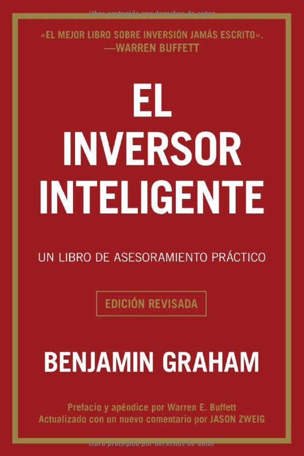 El inversor inteligente: Un libro de asesoramiento práctico (Spanish Edition)