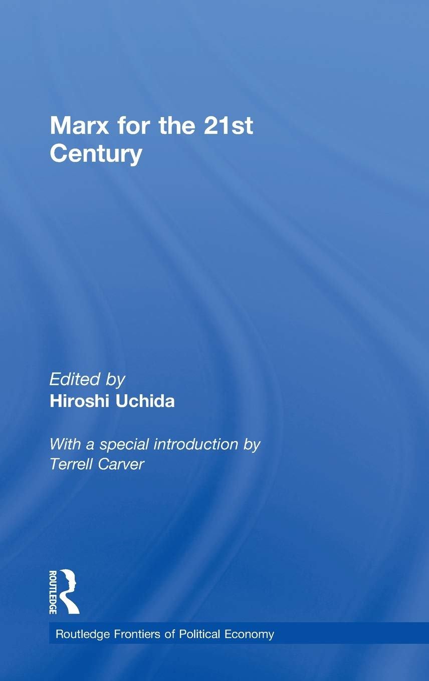 Marx for the 21st Century (Routledge Frontiers of Political Economy)