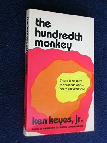 Hundredth Monkey by Keyes Jr., Ken