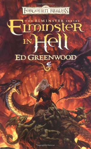 Elminster in Hell (Forgotten Realms: The Elminster Series, Book 4)