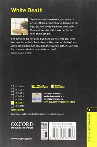 Oxford Bookworms Library: White Death: Level 1: 400-Word Vocabulary (Oxford Bookworms Library, Stage 1)