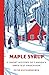 Maple Syrup: A Short History of Canada's Sweetest Obsession