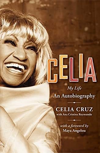 Celia: My Life