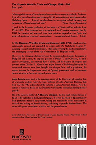 The Hispanic World in Crisis and Change: 1598 - 1700