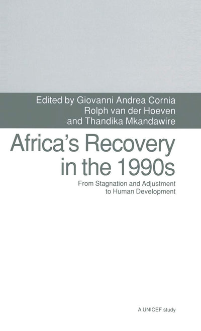 Africas Recovery in the 1990s: From Stagnation and Adjustment to Human Development