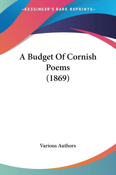 A Budget Of Cornish Poems (1869)