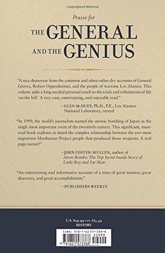 The General and the Genius: Groves and Oppenheimer - The Unlikely Partnership that Built the Atom Bomb