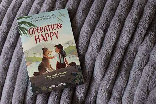 Operation: Happy: A World War II Story of Courage, Resilience, and an Unbreakable Bond