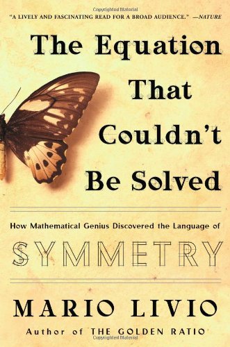 The Equation That Couldn't Be Solved: How Mathematical Geniu