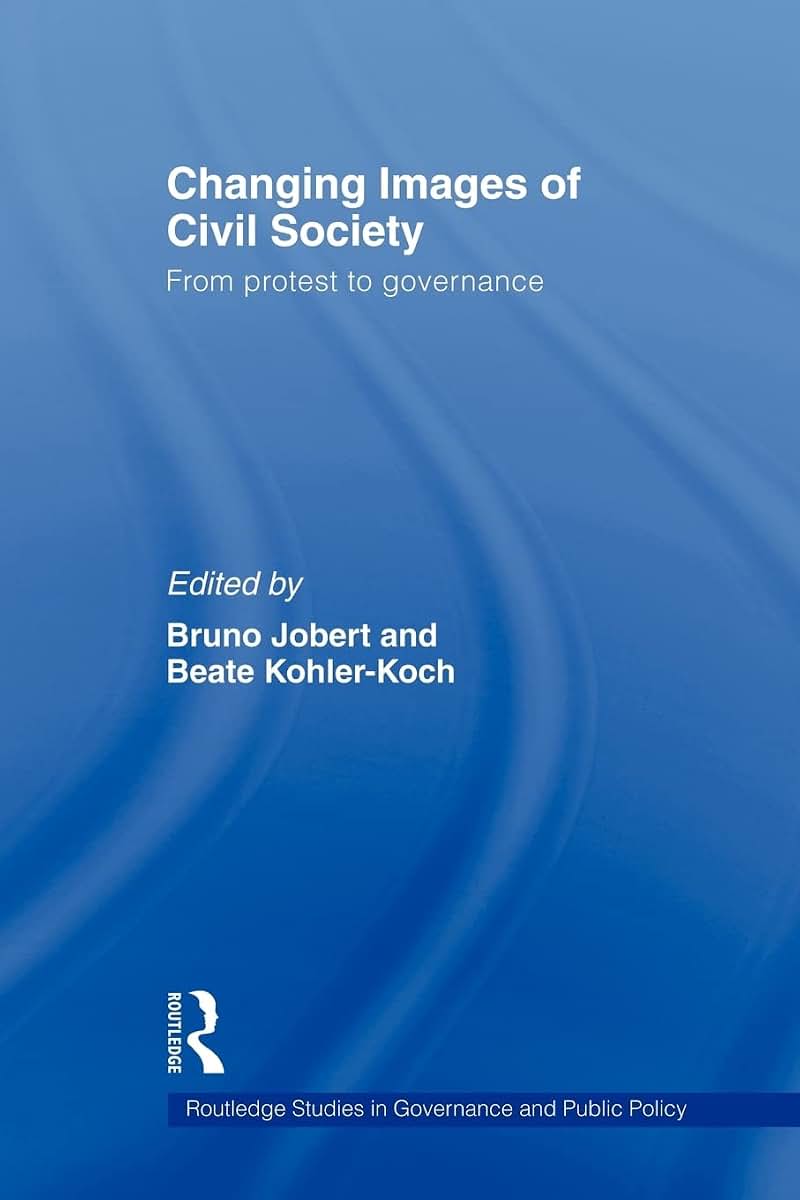 Changing Images of Civil Society (Routledge Studies in Governance and Public Policy)