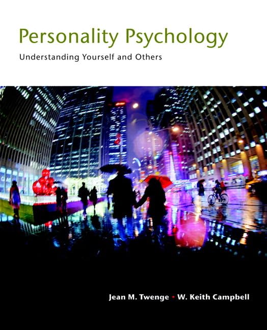Personality Psychology: Understanding Yourself and Others by