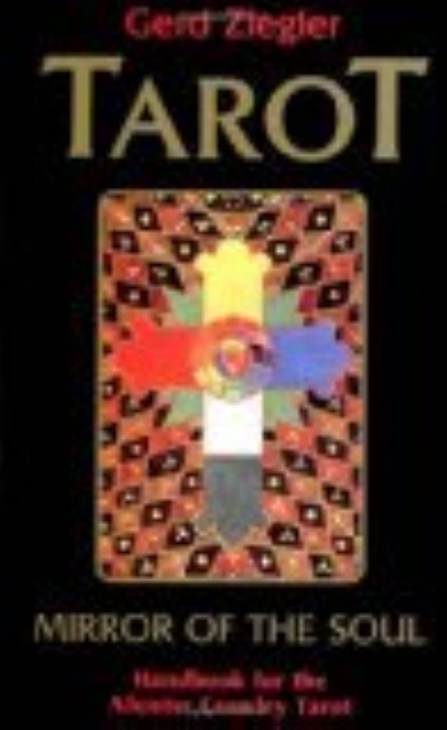 Tarot: Mirror of the Soul: Handbook for the Aleister Crowley Tarot