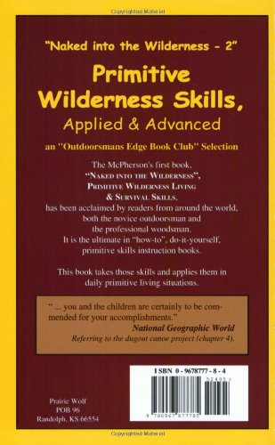 Primitive Wilderness Skills, Applied & Advanced