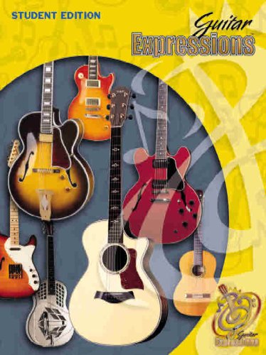 Guitar Expressions Student Edition: Student Book