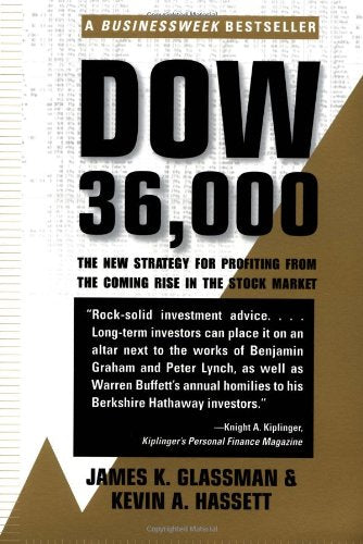 Dow 36,000: The New Strategy for Profiting from the Coming R