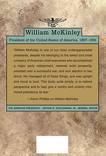William McKinley: The American Presidents Series: The 25th President, 1897-1901