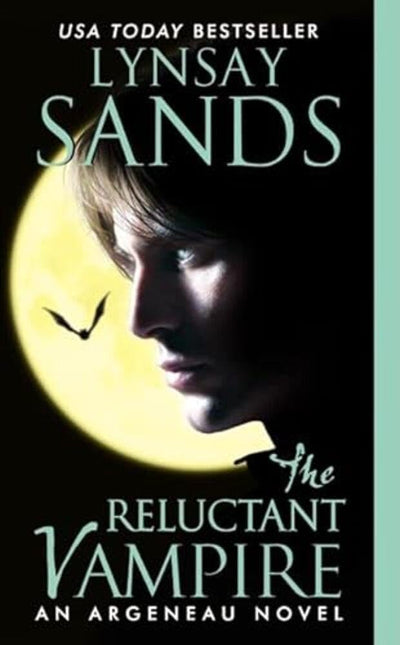 The Reluctant Vampire: A Beloved Argeneau Family Vampire Romance - Rogue Hunter, Brooding Immortal, and Life Mates Reborn With Humor and Heart (Argeneau Vampire, 15)