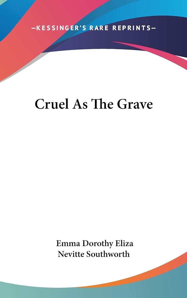 Cruel As The Grave