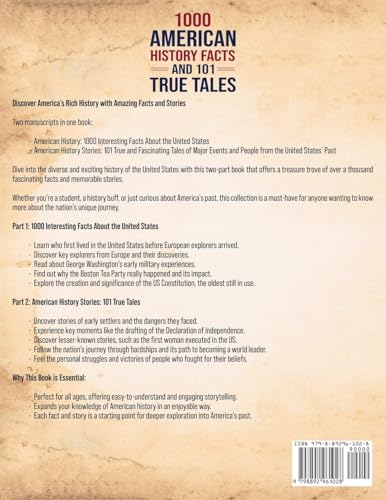 1000 American History Facts and 101 True Tales: A Journey Through America's Defining Moments and Figures (Bringing History to Life)