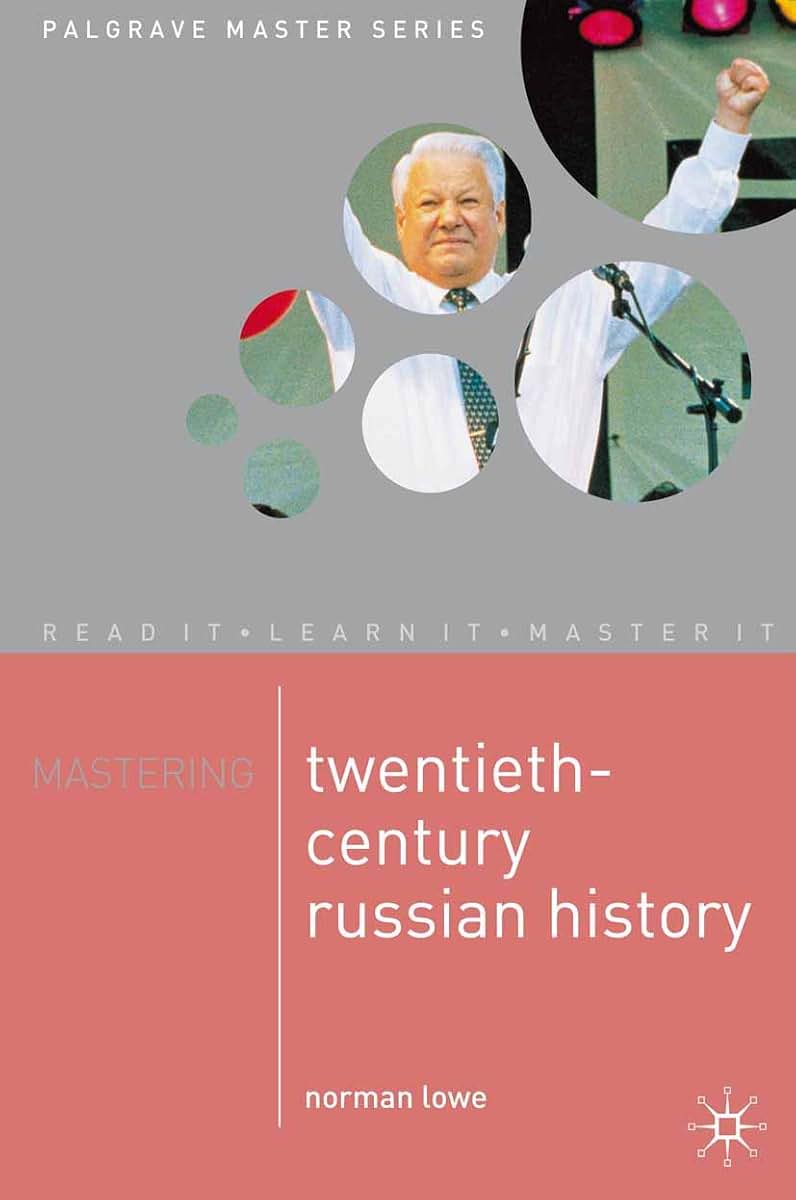 Mastering Twentieth Century Russian History