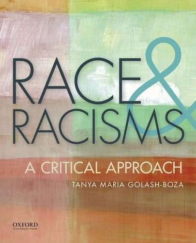 Race and Racisms: A Critical Approach