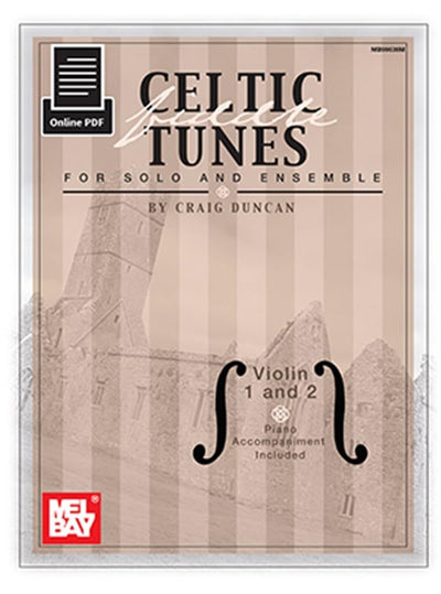 Celtic Fiddle Tunes for Solo and Ensemble - Violin 1 and 2: With Piano Accompaniment