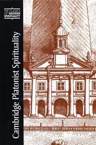 Cambridge Platonist Spirituality (Classics of Western Spirituality)