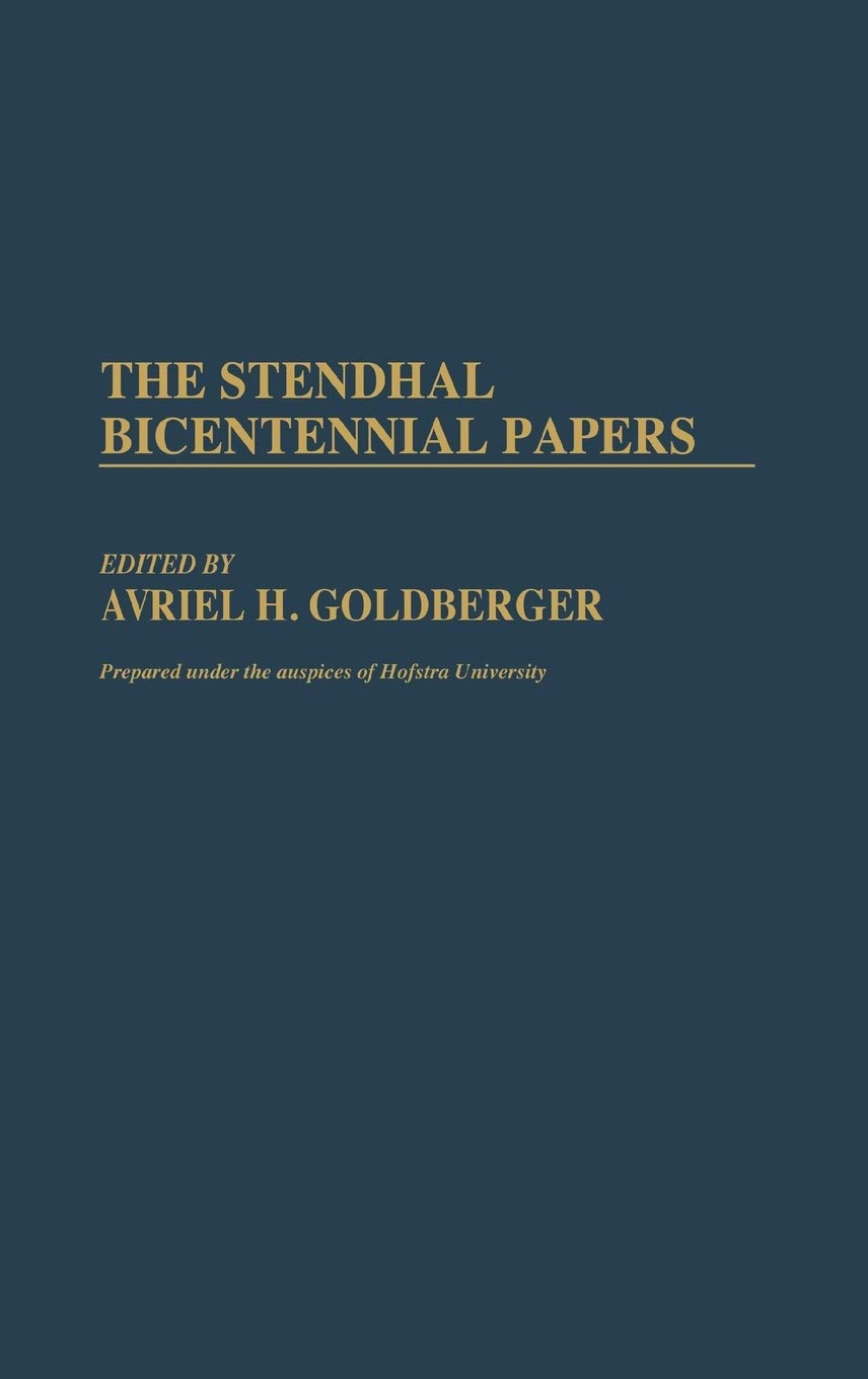 The Stendhal Bicentennial Papers (Contributions to the Study of World Literature)