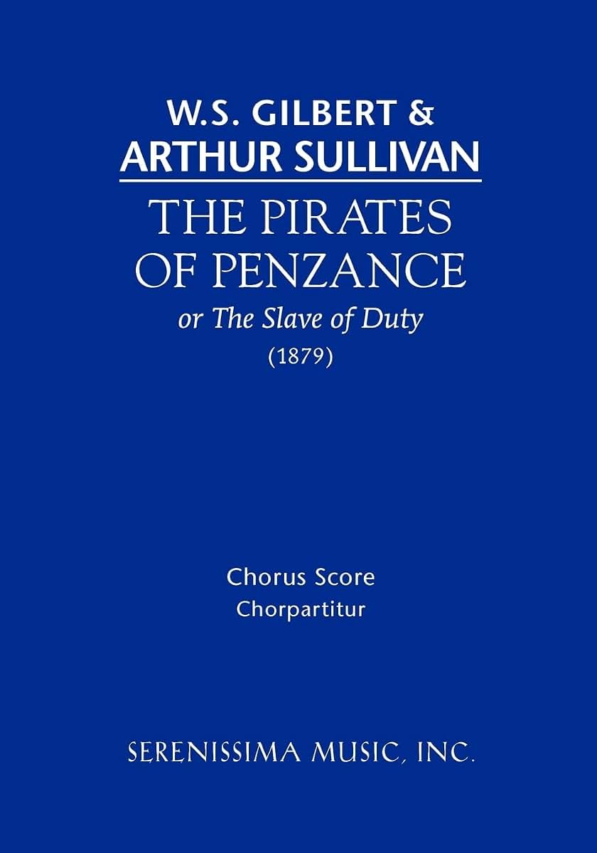 The Pirates of Penzance: Chorus score