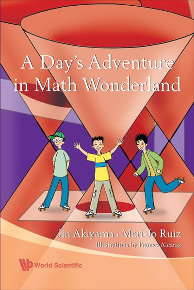 A Day's Adventure In Math Wonderland,