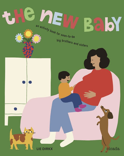 The New Baby Revised Edition: An activity book for soon-to-be big brothers and sisters