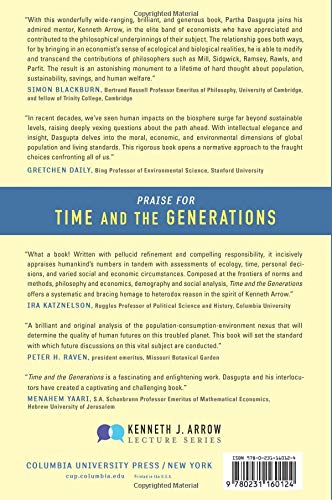 Time and the Generations: Population Ethics for a Diminishing Planet (Kenneth J. Arrow Lecture Series)