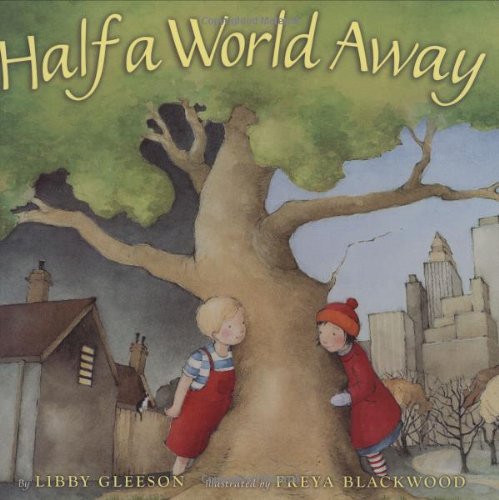 Half A World Away by Gleeson, Libby