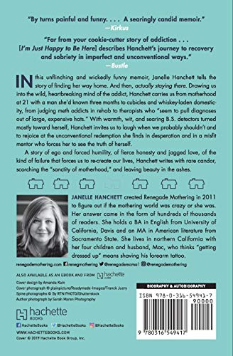 I'm Just Happy to Be Here: A Memoir of Renegade Mothering